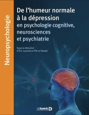 Couverture de l'ouvrage De l'humeur normale à la dépression (De Boeck Supérieur)